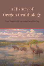 A History of Oregon Ornithology