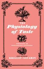 The Physiology of Taste – Meditations on Transcendental Gastronomy