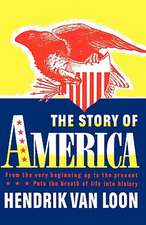 The Story of America – From the Very Beginning Up to the Present