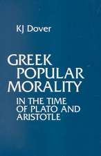 Greek Popular Morality in the Time of Plato and Aristotle: In the Time of Plato & Aristotle