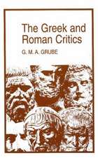 The Greek and Roman Critics