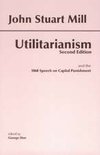 Utilitarianism: and the 1868 Speech on Capital Punishment