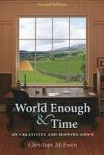 World Enough & Time - Second Edition