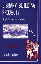 Library Building Projects: Tips for Survival