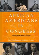 African Americans in Congress: A Documentary History