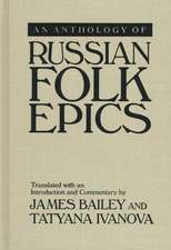 An Anthology of Russian Folk Epics