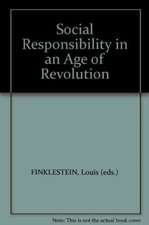 Social Responsibility in an Age of Revolution