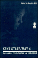 Kent State/May 4: Echoes Through a Decade