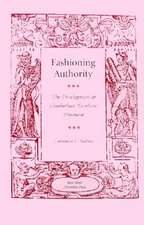 Fashioning Authority: The Development of Elizabethan Novelistic Discourse