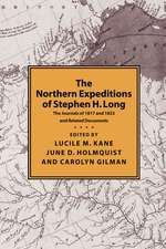 Northern Expeditions of Stephen Long