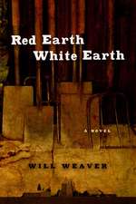 Red Earth, White Earth