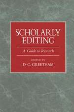 Scholarly Editing: A Guide to Research