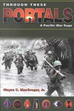 Through These Portals: A Pacific War Saga