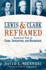 Lewis and Clark Reframed