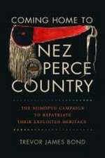 Coming Home to Nez Perce Country