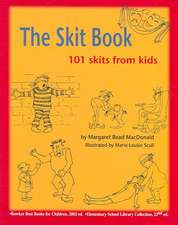 The Skit Book: 101 Skits from Kids