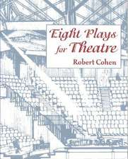 Eight Plays for Theatre