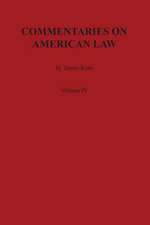 Commentaries on American Law, Volume IV