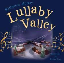 Lullaby Valley