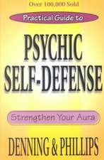 Practical Guide to Psychic Self-Defense