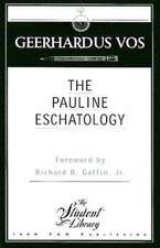 The Pauline Eschatology