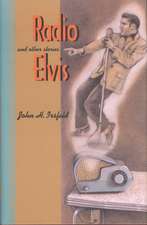 Radio Elvis and Other Stories