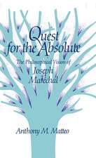 Quest for the Absolute: The Philosophical Vision of Joseph Maréchal