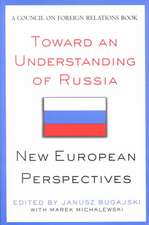 Toward an Understanding of Russia: New European Perspectives