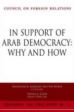 In Support of Arab Democracy: Report of an Independent Task Force