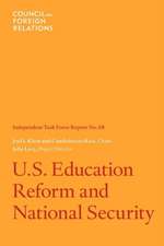 U.S. Education Reform and National Security: Independent Task Force Report