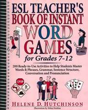 ESL Teacher's Book of Instant Word Games: For Grades 7-12