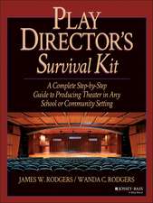 Play Director′s Survival Kit; A Complete Step–By– Step Guide To Producing Theater In Any School Or Communtity Setting