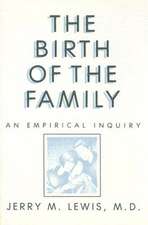 The Birth of the Family: An Empirical Inquiry