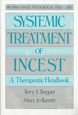 Systemic Treatment Of Incest: A Therapeutic Handbook