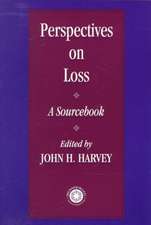 Perspectives On Loss: A Sourcebook