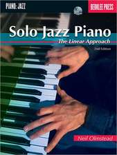 Olmstead, N: Solo Jazz Piano - 2nd Edition the Linear Approa