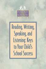 Reading, Writing, Speaking, and Listening