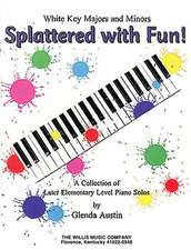 Splattered with Fun!: A Collection of Later Elementary Level Piano Solos