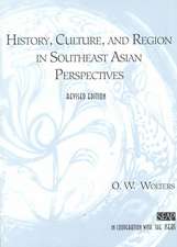 History, Culture, and Region in Southeast Asian Perspectives