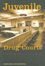 Juvenile Drug Courts and Teen Substance Abuse