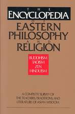 Encyclopedia of Eastern Philosophy and Religion