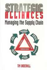 Strategic Alliances: Managing the Supply Chain