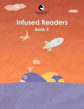 Infused Readers: Book 5