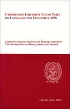 Georgetown University Round Table on Languages and Linguistics 1990: The Interdependence of T