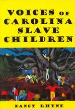 Voices of Carolina Slave Children