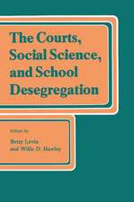 The Courts, Social Science, and School Desegregation