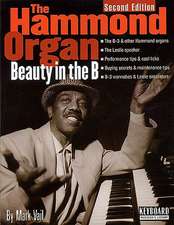 The Hammond Organ - Beauty in the B: Second Edition