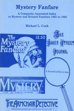 Mystery Fanfare: A Composite Annotated Index to Mystery and Related Fanzines 1963–1981