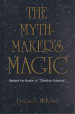 The Mythmaker's Magic