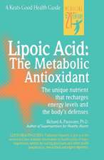 Lipoic Acid: The Metabolic Antioxidant